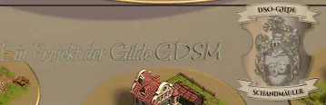 Schandmäuler  DSO-GILDE Ein Projekt der Gilde GDSM